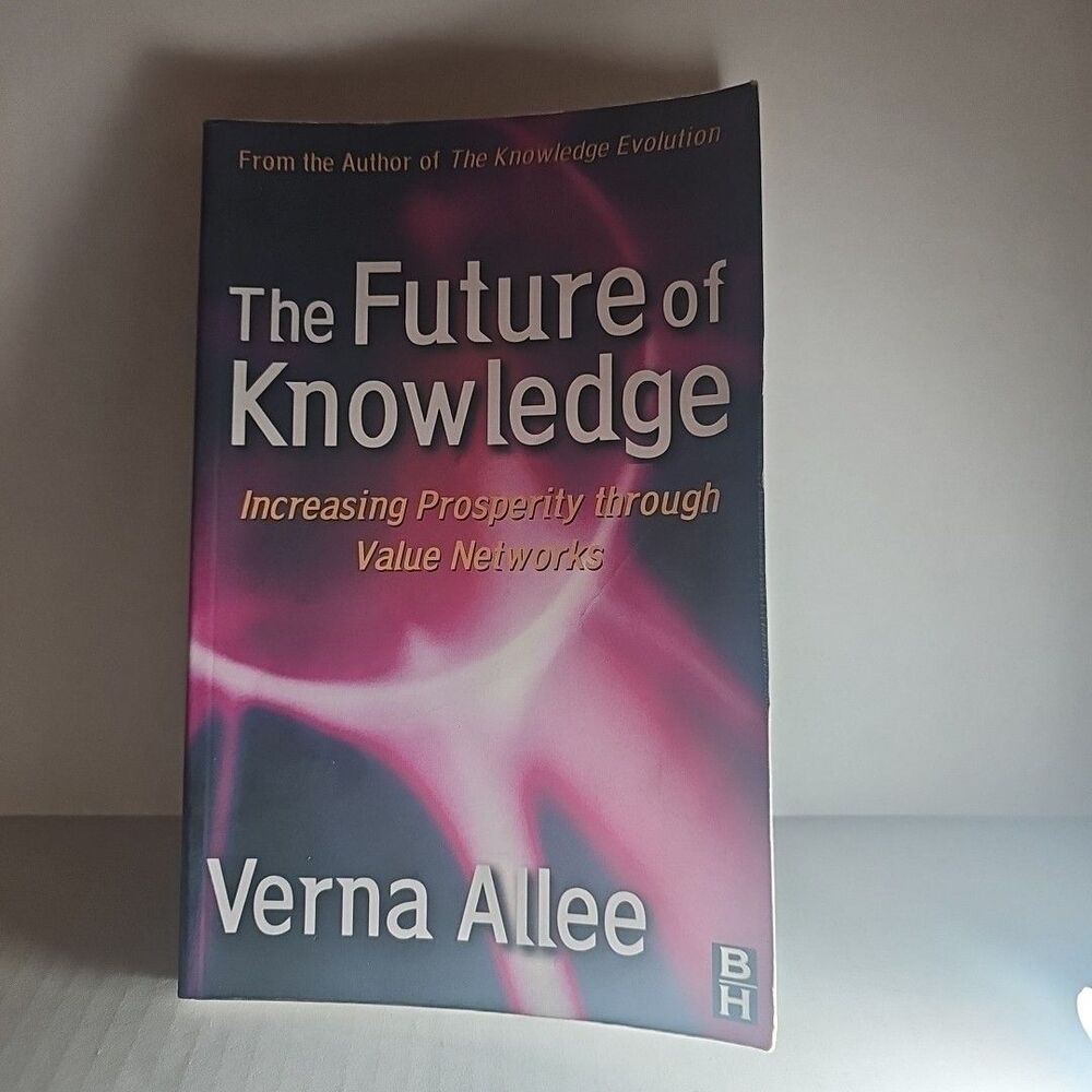 Future of Knowledge by Verna Allee (2002, Trade Paperback) Book
